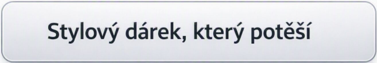 Stylový dárek